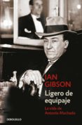 LIGERO DE EQUIPAJE de GIBSON, IAN 