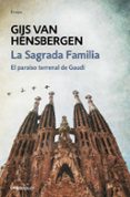 LA SAGRADA FAMILIA de HENSBERGEN, GIJS VAN 