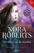 HECHIZO EN LA NIEBLA (TRILOGA DE LOS O DWYER 2) de ROBERTS, NORA 