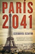 PARIS, 2041 de SZAFIR, EZEQUIEL 