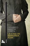 LA CASA DE BERNARDA ALBA de GARCIA LORCA, FEDERICO 
