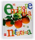 MI ENCICLOPEDIA DE LA NATURALEZA de BROSSONI , MARIE 