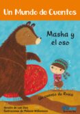 MASHA Y EL OSO ( UN MUNDO DE CUENTOS ) di VV.AA. 