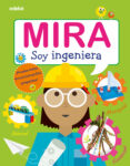 MIRA: SOY INGENIERA di VV.AA. 