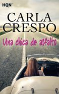 UNA CHICA DE ASFALTO de CRESPO, CARLA 