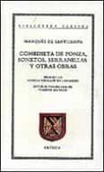 COMEDIETA DE PONZA, SONETOS, SERRANILLAS Y OTRAS OBRAS de SANTILLANA, MARQUES DE 