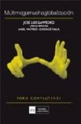 MULTIMEGAMUCHAGLOBALIZACION di SAMPEDRO, JOSE LUIS  BERZOSA, CARLOS 