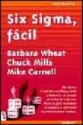 SIX SIGMA, FACIL di WHEAT, BARBARA 