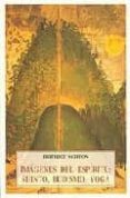 IMAGENES DEL ESPIRITU: SHINTO, BUDISMO, YOGA de SCHUON, FRITHJOF 