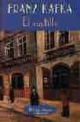 EL CASTILLO de KAFKA, FRANZ 