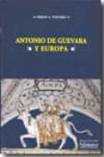 ANTONIO DE GUEVARA Y EUROPA de VOSTERS, SIMON A. 