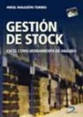GESTION DE STOCK: EXCEL COMO HERRAMIENTA DE ANALIS de MAULEON, MIKEL 