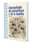 ANTROPOLOGIA PARENTESCO Y FAMILIA di PARKIN, ROBERT 