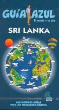 SRI LANKA (GUIA AZUL 2010) di VV.AA. 