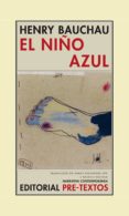 EL NIO AZUL de BAUCHAU, HENRY 
