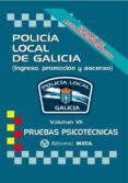 POLICA LOCAL DE GALICIA VOLUMEN VII (PRUEBAS PSICOTCNICAS) NUEVA EDICION 2021 di VV.AA. 