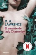 EL AMANTE DE LADY CHATTERLEY di LAWRENCE, D.H. 