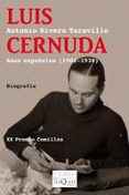 LUIS CERNUDA: AOS ESPAOLES (1902-1938) (XX PREMIO COMILLAS DE H ISTORIA, BIOGRAFIA Y MEMORIAS) de RIVERO TARAVILLO, ANTONIO 