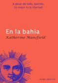 EN LA BAHIA de MANSFIELD, KATHERINE 