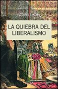 LA QUIEBRA DEL LIBERALISMO (1808-1939) de ESDAILE, CHARLES 