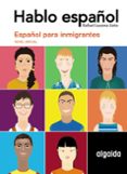 HABLO ESPAOL: ESPAOL PARA INMIGRANTES (NIVEL INICIAL) di LUCENA SOTO, RAFAEL 