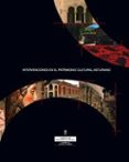 INTERVENCIONES EN EL PATRIMONIO CULTURAL ASTURIANO di VV.AA. 