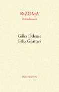 RIZOMA: INTRODUCCION de DELEUZE, GILLES  GUATTARI, FELIX 