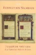 LOS EVANGELIOS SECRETOS: EVANGELIOS APOCRIFOS DE LA NATIVIDAD E I NFANCIA DE JESUS di VV.AA. 