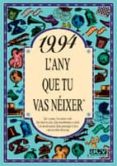 1994 EL AO QUE TU NACISTE de COLLADO BASCOMPTE, ROSA 