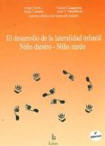 EL DESARROLLO DE LA LATERALIDAD INFANTIL: NIO DIESTRO-NIO ZURDO di VV.AA