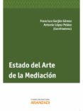 ESTADO DEL ARTE DE LA MEDIACIN de GORJON GOMEZ, FRANCISCO 