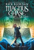 EL MARTILLO DE THOR (MAGNUS CHASE Y LOS DIOSES DE ASGARD 2) de RIORDAN, RICK 