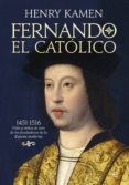 FERNANDO EL CATOLICO de KAMEN, HENRY 