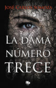 LA DAMA NUMERO TRECE di SOMOZA, JOSE CARLOS 