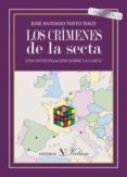LOS CRIMENES DE LA SECTA de NIETO SOLIS, JOSE ANTONIO 