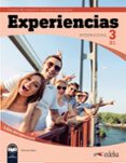 EXPERIENCIAS INTERNACIONAL 3 B1. LIBRO DE EJERCICIOS di SAEZ GARCERAN, PATRICIA 
