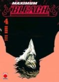 MAXIMUM BLEACH 4 de KUBO, TITE 