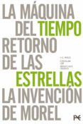 ESTUCHE MUNDOS IMAGINARIOS (RETORNO DE LAS ESTRELLAS (STANISLAW L EM) / LA MAQUINA DEL TIEMPO (H.G.WELLS) / LA INVENCION DE MOREL (BIOY CASARES)) de BIOY CASARES, ADOLFO  LEM, STANISLAW 
