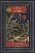 VIAJE A LA LUNA (HETZEL) de VERNE, JULIO 