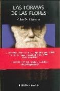 LAS FORMAS DE LAS FLORES de DARWIN, CHARLES 