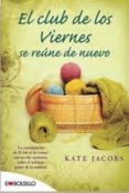 EL CLUB DE LOS VIERNES SE REUNE DE NUEVO di JACOBS , KATE 