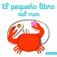 EL PEQUEO LIBRO DEL MAR di CHOUX, NATHALIE 