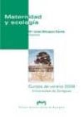 MATERNIDAD Y ECOLOGIA de BLAZQUEZ GARCIA, MARIA JESUS 