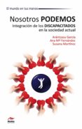 NOSOTROS PODEMOS di GARCIA, ARANZAZU 