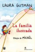 LA FAMILIA ILUSTRADA de GUTMAN, LAURA 