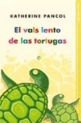 EL VALS LENTO DE LAS TORTUGAS de PANCOL, KATHERINE 