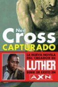 CAPTURADO (POP) de CROSS, NEIL 