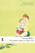 LAS MADRES NUNCA SE EQUIVOCAN di BOLLEA, GIOVANNU 