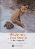 EL ZORRO Y OTRAS HISTORIAS de LAWRENCE, D.H. 