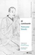 EL CAMINANTE de SOSEKI, NATSUME 